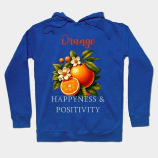 Orange fruit and blossom gives happiness Hoodie